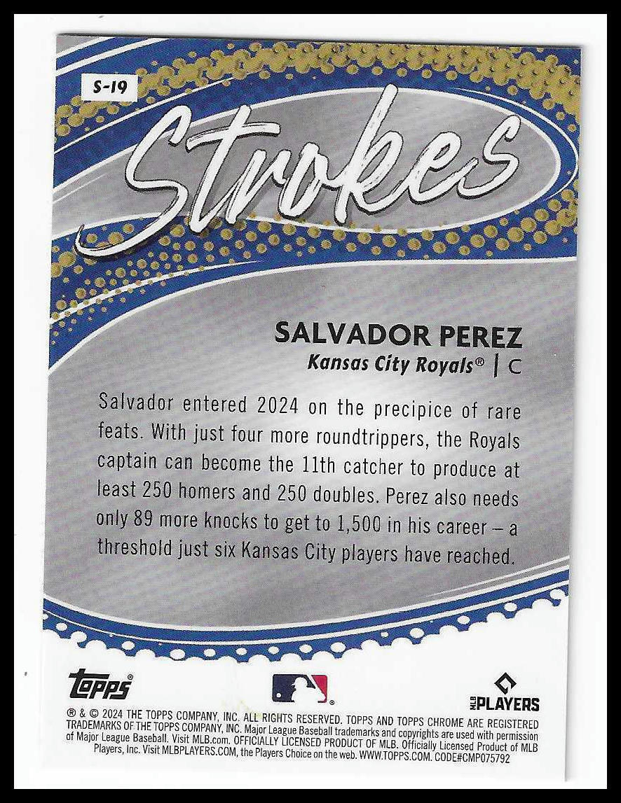 2024 Topps Chrome #S-19 Salvador Perez Strokes