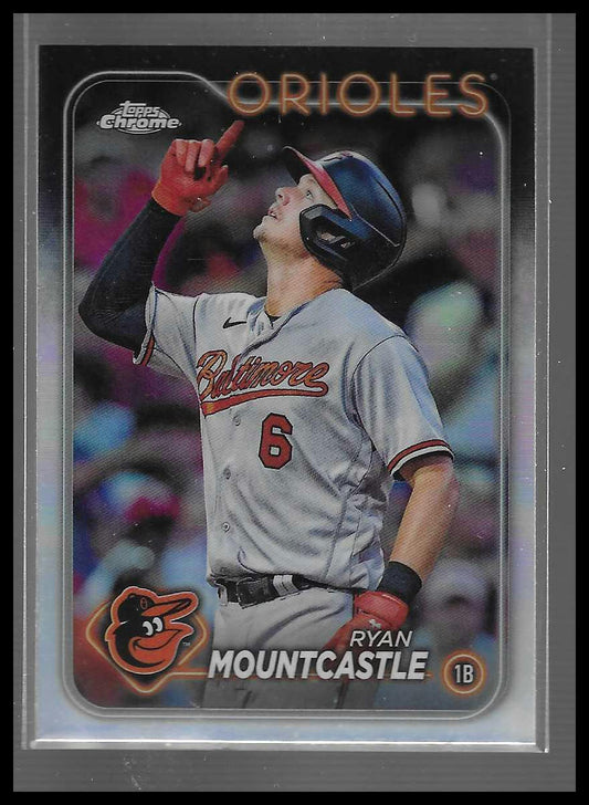 2024 Topps Chrome #265 Ryan Mountcastle Refractor